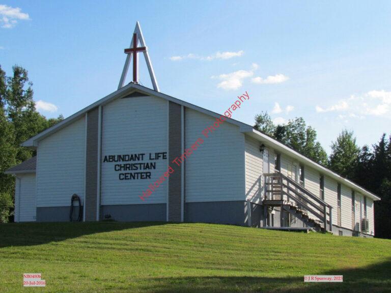 NB0480b Abundant Life Christian Centre Inc (Pentecostal), Meductic NB NB0480b Abundant Life Christian Centre Inc (Pentecostal), Meductic NB